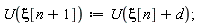 U(xi[n+1]) := U(xi[n]+d)