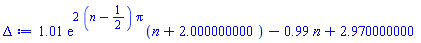 1.01*exp(2*(n-1/2)*Pi)*(n+2.000000000)-.99*n+2.970000000