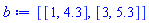 [[1, 4.3], [3, 5.3]]