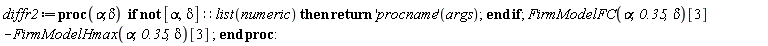 diffr2 := proc (alpha, delta) if not [alpha, delta]::(list(numeric)) then return ('procname')(args) end if; FirmModelFC(alpha, .35, delta)[3]-FirmModelHmax(alpha, .35, delta)[3] end proc
