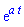 exp(a*t)
