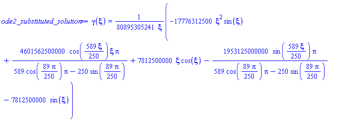 gamma(xi) = (1/80895305241)*(-17776312500*xi^2*sin(xi)+4601562500000*cos((589/250)*xi)*xi*Pi/(589*cos((89/250)*Pi)*Pi-250*sin((89/250)*Pi))+7812500000*xi*cos(xi)-1953125000000*sin((589/250)*xi)*Pi/(589*cos((89/250)*Pi)*Pi-250*sin((89/250)*Pi))-7812500000*sin(xi))/xi