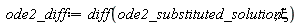 ode2_diff := diff(ode2_substituted_solution, xi)