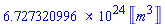 0.23757309894397957472e27*Units:-Unit(ft^3)
