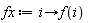 fx := proc (i) options operator, arrow; f(i) end proc
