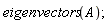 eigenvectors(A)