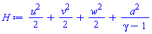 (1/2)*u^2+(1/2)*v^2+(1/2)*w^2+a^2/(gamma-1)