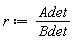 r := Adet/Bdet