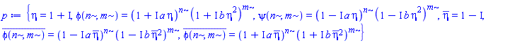 {eta = 1+I, phi(n, m) = (1+I*a*eta)^n*(1+I*b*eta^2)^m, psi(n, m) = (1-I*a*eta)^n*(1-I*b*eta^2)^m, conjugate(eta) = 1-I, conjugate(phi(n, m)) = (1-I*a*conjugate(eta))^n*(1-I*b*conjugate(eta)^2)^m, conjugate(phi(n, m)) = (1+I*a*conjugate(eta))^n*(1+I*b*conjugate(eta)^2)^m}