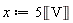 x := 5*Unit('V')