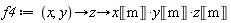 f4 := proc (x, y) options operator, arrow; proc (z) options operator, arrow; x*Unit('m')*y*Unit('m')*z*Unit('m') end proc end proc
