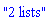 "2 lists"