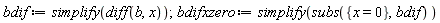 bdif := simplify(diff(b, x)); bdifxzero := simplify(subs({x = 0}, bdif))