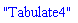 "Tabulate4"