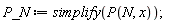 P_N := simplify(P(N, x))