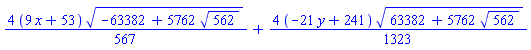 (4/567)*(9*x+53)*(-63382+5762*562^(1/2))^(1/2)+(4/1323)*(-21*y+241)*(63382+5762*562^(1/2))^(1/2)