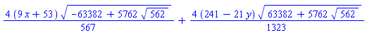 (4/567)*(9*x+53)*(-63382+5762*562^(1/2))^(1/2)+(4/1323)*(241-21*y)*(63382+5762*562^(1/2))^(1/2)