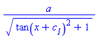 a/(tan(x+c__1)^2+1)^(1/2)