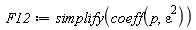F12 := simplify(coeff(p, epsilon^2))