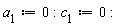 a[1] := 0; c[1] := 0