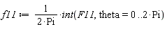 f11 := (int(F11, theta = 0 .. 2*Pi))/(2*Pi)