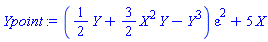 ((1/2)*Y+(3/2)*X^2*Y-Y^3)*epsilon^2+5*X