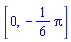 [0, -(1/6)*Pi]