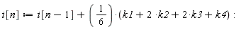 i[n] := i[n-1]+1/6*(k1+2*k2+2*k3+k4)