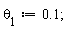 theta[1] := .1;