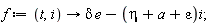 f := proc (t, i) options operator, arrow; delta*e-(eta+a+epsilon)*i end proc;