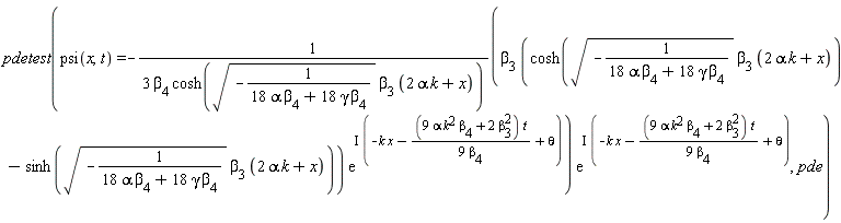 pdetest(psi(x, t) = -beta[3]*(cosh(sqrt(-1/(18*alpha*beta[4]+18*gamma*beta[4]))*beta[3]*(2*alpha*k+x))-sinh(sqrt(-1/(18*alpha*beta[4]+18*gamma*beta[4]))*beta[3]*(2*alpha*k+x)))*exp(I*(-k*x-(9*alpha*k^2*beta[4]+2*beta[3]^2)*t/(9*beta[4])+theta))/(3*beta[4]*cosh(sqrt(-1/(18*alpha*beta[4]+18*gamma*beta[4]))*beta[3]*(2*alpha*k+x)))*exp(I*(-k*x-(9*alpha*k^2*beta[4]+2*beta[3]^2)*t/(9*beta[4])+theta)), pde)