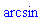 arcsin