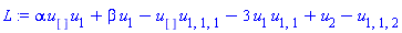 alpha*u[]*u[1]+beta*u[1]-u[]*u[1, 1, 1]-3*u[1]*u[1, 1]+u[2]-u[1, 1, 2]