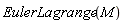 EulerLagrange(M)