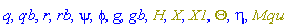 q, qb, r, rb, psi, phi, g, gb, H, X, X1, Theta, eta, Mqu