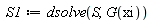 S1 := dsolve(S, G(xi))