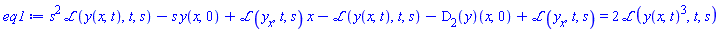 s^2*laplace(y(x, t), t, s)-s*y(x, 0)+laplace(diff(y(x, t), x), t, s)*x-laplace(y(x, t), t, s)-(D[2](y))(x, 0)+laplace(diff(y(x, t), x), t, s) = 2*laplace(y(x, t)^3, t, s)