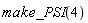 make_PSI(4)