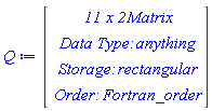 Q := Matrix(11, 2, {(1, 1) = 0., (1, 2) = 4500.0, (2, 1) = 0.2e-2, (2, 2) = 5000.0, (3, 1) = 0.4e-2, (3, 2) = 3000.0, (4, 1) = 0.6e-2, (4, 2) = 1500.0, (5, 1) = 0.8e-2, (5, 2) = 750.0, (6, 1) = 0.1e-1, (6, 2) = 100.0, (7, 1) = 0.12e-1, (7, 2) = -1000.0, (8, 1) = 0.14e-1, (8, 2) = -800.0, (9, 1) = 0.16e-1, (9, 2) = 2000.0, (10, 1) = 0.18e-1, (10, 2) = 500.0, (11, 1) = 0.2e-1, (11, 2) = 0.})