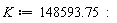 K := 148593.75