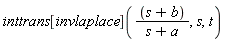 inttrans[invlaplace]((s+b)/(s+a), s, t)
