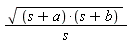 sqrt((s+a)*(s+b))/s