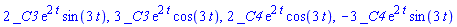 2*_C3*exp(2*t)*sin(3*t), 3*_C3*exp(2*t)*cos(3*t), 2*_C4*exp(2*t)*cos(3*t), -3*_C4*exp(2*t)*sin(3*t)