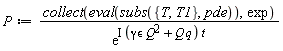 P := collect(eval(subs({T, T1}, pde)), exp)/exp(I*(Q^2*gamma*`&epsilon;`+Q*q)*t)