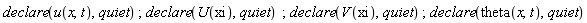 declare(u(x, t), quiet); declare(U(xi), quiet); declare(V(xi), quiet); declare(theta(x, t), quiet)