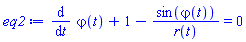 diff(varphi(t), t)+1-sin(varphi(t))/r(t) = 0