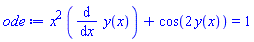 x^2*(diff(y(x), x))+cos(2*y(x)) = 1