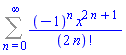 Sum((-1)^n*x^(2*n+1)/factorial(2*n), n = 0 .. infinity)