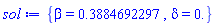 {beta = .3884692297, delta = 0.}