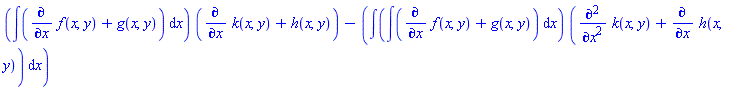 (int(diff(f(x, y), x)+g(x, y), x))*(diff(k(x, y), x)+h(x, y))-(int((int(diff(f(x, y), x)+g(x, y), x))*(diff(diff(k(x, y), x), x)+diff(h(x, y), x)), x))